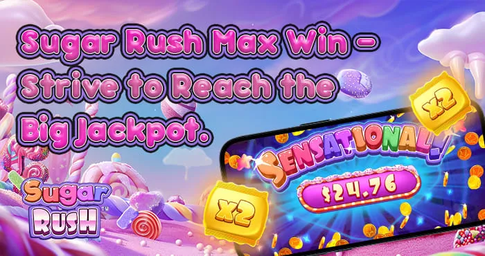 Sugar Rush Slot Jackpot