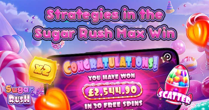 Sugar Rush Stratagy