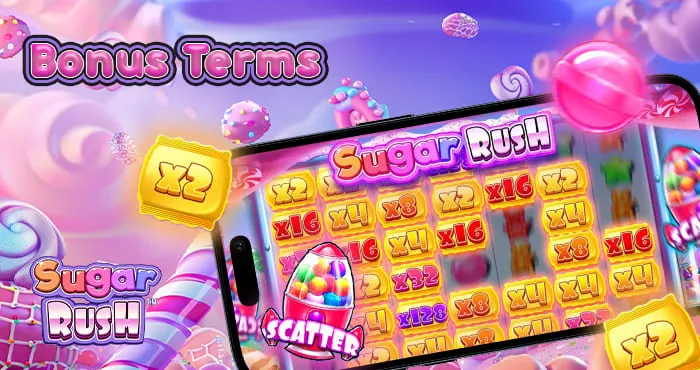 Sugar Rush Bonus Terms