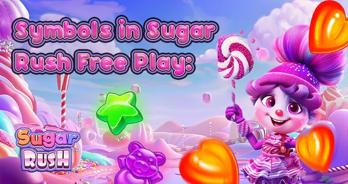 Symbols in Sugar Rush Slot